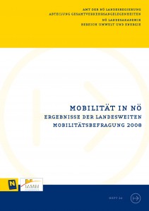 NÖ Landesverkehrskonzept, Heft 26; Mobilität in NÖ - Ergebnisse der landesweiten Mobilitätsbefragung 2008 - Broschüre