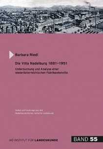 Barbara Riedl: Die Villa Nadelburg 1881-1951