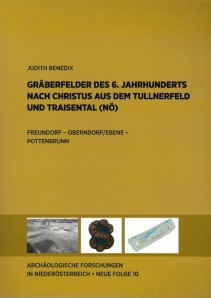 Gräberfelder des 6. Jahrhunderts aus dem Tullnerfeld und Traisental (NÖ)