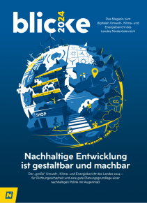 blicke 2024 - Das Magazin zum digitalen Umwelt-, Klima- und  Energiebericht des Landes Niederösterreich