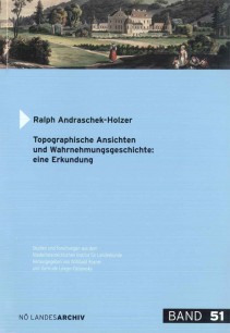 Ralph Andraschek-Holzer: Topographische Ansichten und Wahrnehmungsaspekte: eine Erkundung